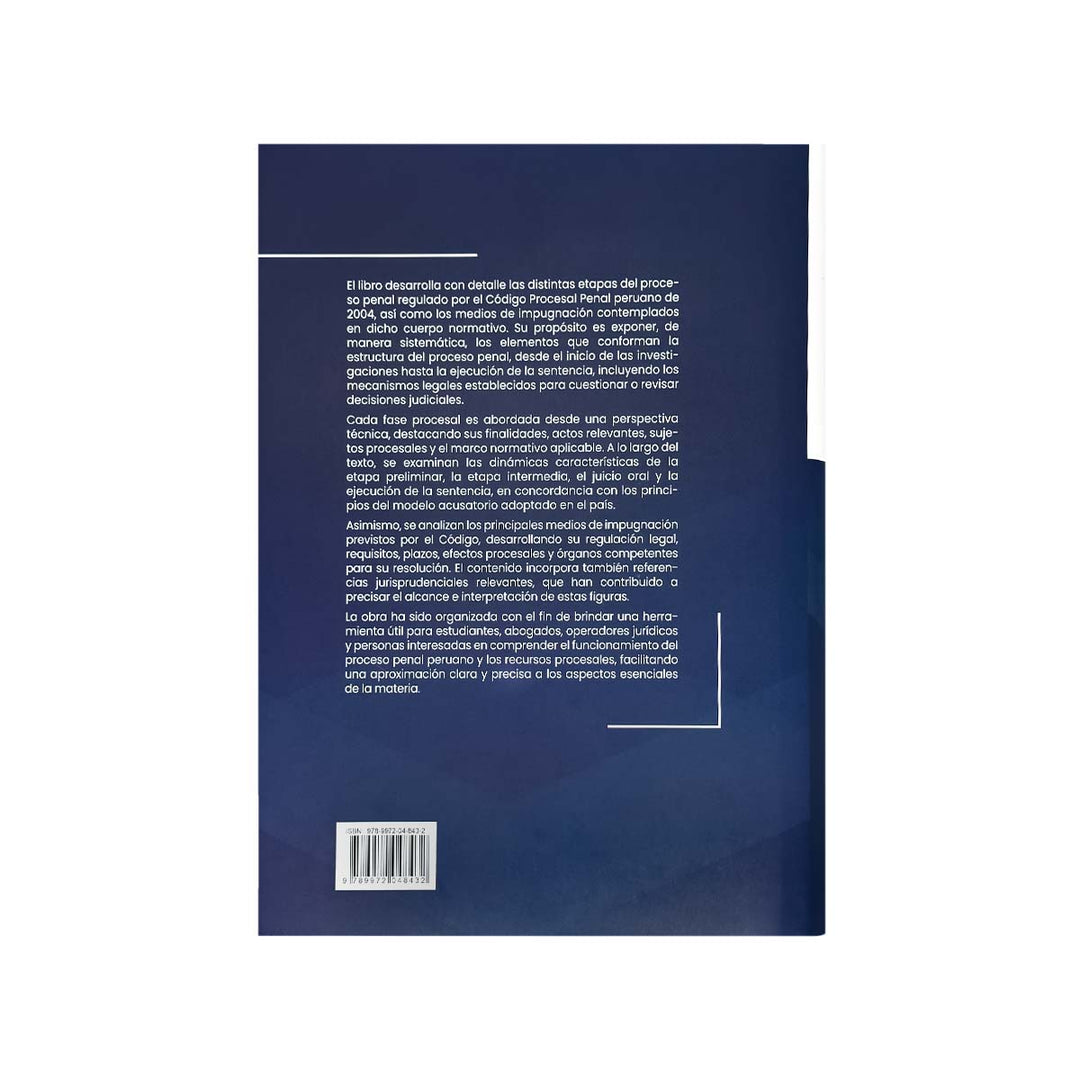 El Proceso Penal, Análisis Normativo Doctrinario y Jurisprudencial